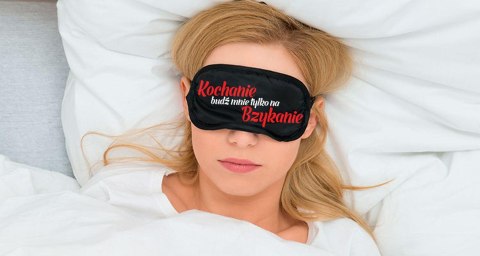 Maska-Opaska na oczy """"KOCHANIE BUDŹ MNIE TYLKO NA BZYKANIE"""" Grammi Maska-Opaska na oczy """"KOCHANIE BUDŹ MNIE TYLKO NA BZYKANIE"""" Grammi